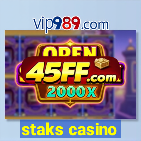 staks casino